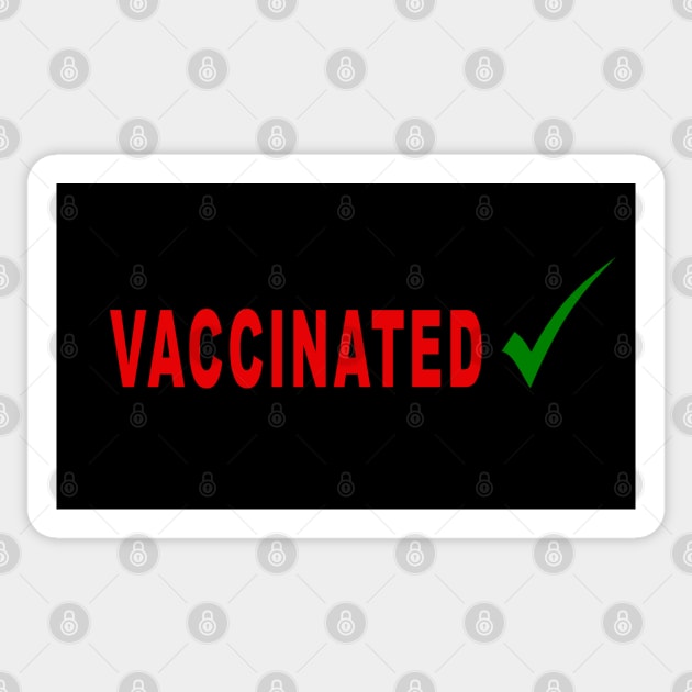 Show you are Vaccinated Pro Vaccine Immunization Sticker by Maxx Exchange